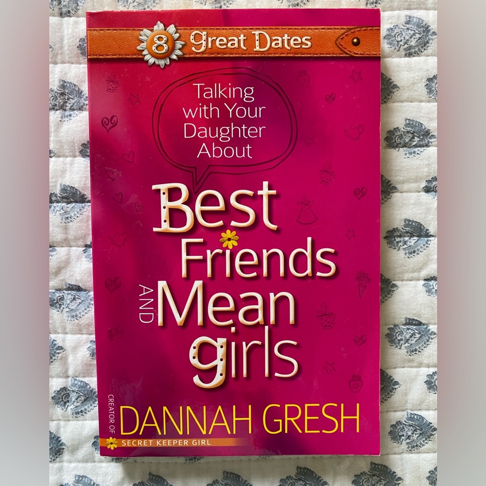 Best Friends and Mean girls - author:Danna Gresh